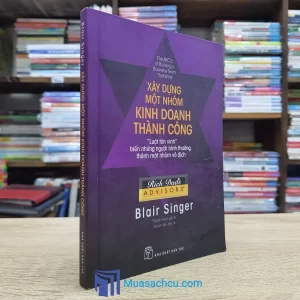 Xây Dựng Một Nhóm Kinh Doanh Thành Công (Sách cũ)