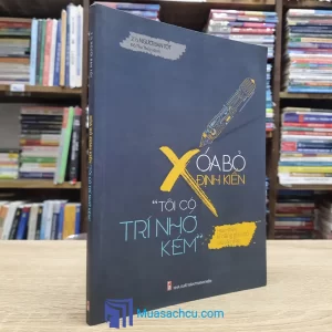 Xóa Bỏ Định Kiến "Tôi Có Trí Nhớ Kém" (Sách cũ)