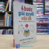 4 Bước Giải Quyết Vấn Đề (Sách cũ)