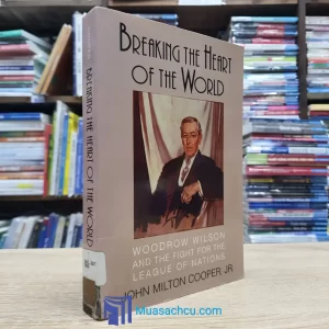 Breaking The Heart Of The World (used)