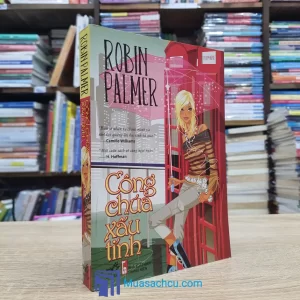 Công Chúa Xấu Tính - Robin Palmer (Sách cũ)