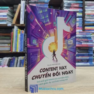 Content Hay Chuyển Đổi Ngay (Sách cũ)