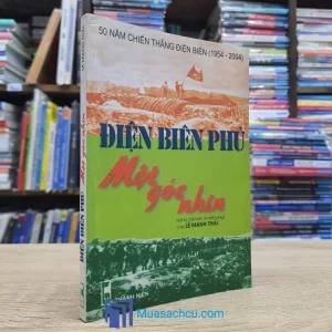 Điện Biên Phủ Một Góc Nhìn (Sách cũ)