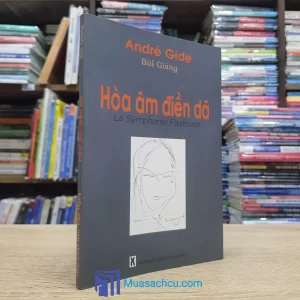Hòa Âm Điền Dã - André Gide (Sách cũ)