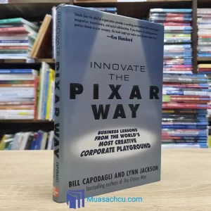 Innovate The Pixar Way - Hardcover (used)