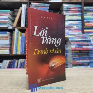 Lời Vàng Danh Nhân - Lý Kiệt (Sách cũ)