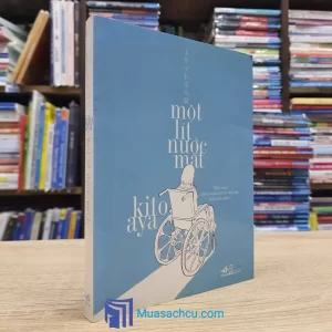 Một Lít Nước Mắt - Kito Aya (Sách cũ)