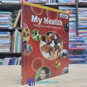 My Health - Talking Openly About Healthy Living - Hardcover (used)