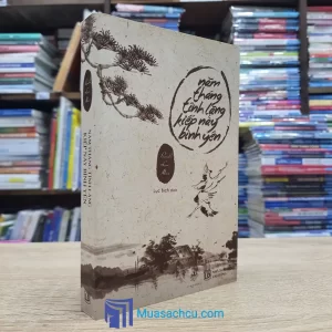 Năm Tháng Tĩnh Lặng Kiếp Này Bình Yên (Sách cũ)