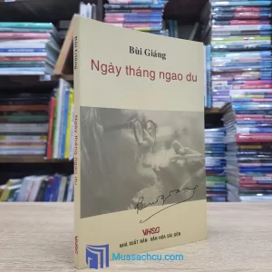 Ngày Tháng Ngao Du - Bùi Giáng (Sách cũ)