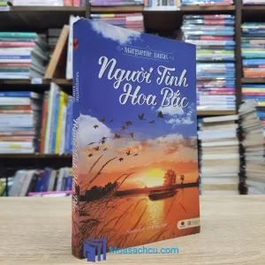 Người Tình Hoa Bắc - Marguerite Duras - TB 2015 (Sách cũ)
