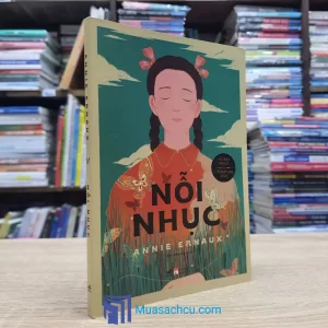Nỗi Nhục - Annie Ernaux (Sách cũ)