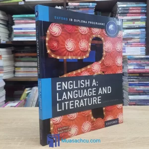 Oxford IB Diploma Programme - English A: Language And Literature (Sách cũ)