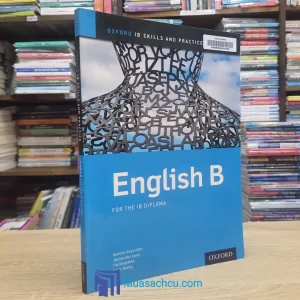 Oxford IB Skills And Practice - English B For The IB Diploma (Sách cũ)