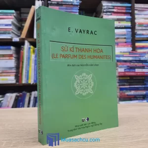 Sử Ký Thanh Hoa - Song Ngữ Pháp-Việt (Sách cũ)