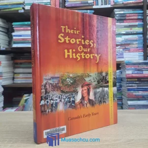 Their Stories, Our History - Canada's Early Years - Harcover (used)