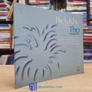 Thơ Với Tuổi Thơ - Bích Khê (Sách cũ)