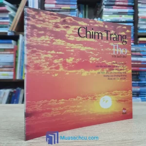 Thơ Với Tuổi Thơ - Chim Trắng (Sách cũ)