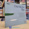 Thơ Với Tuổi Thơ - Chu Văn An (Sách cũ)
