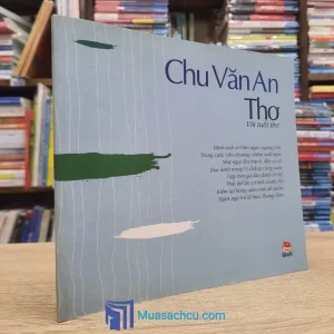 Thơ Với Tuổi Thơ - Chu Văn An (Sách cũ)