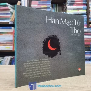 Thơ Với Tuổi Thơ - Hàn Mặc Tử (Sách cũ)