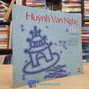 Thơ Với Tuổi Thơ - Huỳnh Văn Nghệ (Sách cũ)