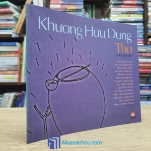 Thơ Với Tuổi Thơ - Khương Hữu Dụng (Sách cũ)