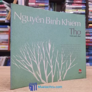 Thơ Với Tuổi Thơ - Nguyễn Bỉnh Khiêm (Sách cũ)