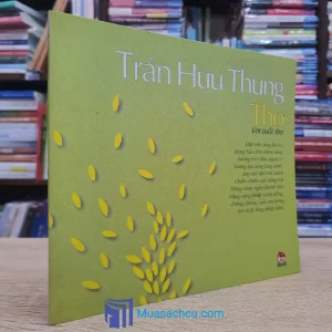 Thơ Với Tuổi Thơ - Trần Hữu Thung (Sách cũ)