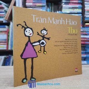 Thơ Với Tuổi Thơ - Trần Mạnh Hảo (Sách cũ)