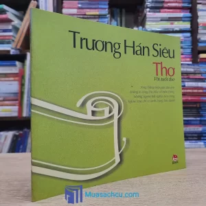 Thơ Với Tuổi Thơ - Trương Hán Siêu (Sách cũ)