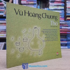 Thơ Với Tuổi Thơ - Vũ Hoàng Chương (Sách cũ)