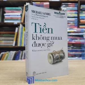 Tiền Không Mua Được Gì (Sách cũ)