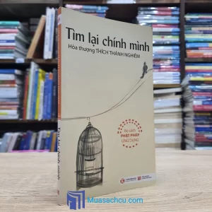 Tìm Lại Chính Mình - Bộ Sách Phật Pháp Ứng Dụng (Sách cũ)