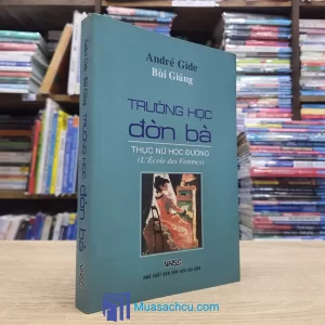 Trường Học Đờn Bà - André Gide (Sách cũ)