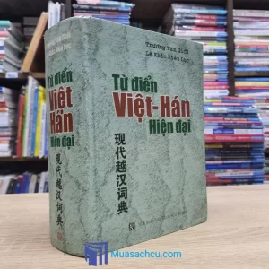 Từ Điển Việt Hán Hiện Đại - Bìa cứng (Sách cũ)