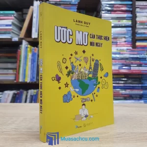 Ước Mơ Cần Thực Hiện Mỗi Ngày (Sách cũ)