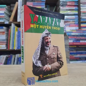 Y. Arafat Một Huyền Thoại (Sách cũ)